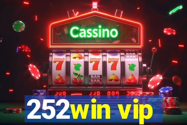 252win vip